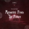 Memories From the Future - Single