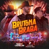 Brutona Braba (Ao Vivo) - Single