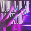 Murder on the Dancefloor - Single