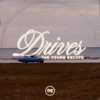 Drives - Single, 2024