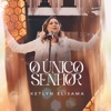 O Único Senhor - Single