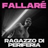 RAGAZZO DI PERIFERIA - Single