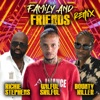 Family and Friends (Remix) - Single