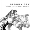 Gloomy Day - Single