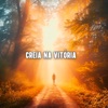 Creia na Vitória - Single