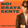 Noi brava gente - Single