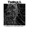 Thrull - Bathed in Gold