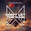 Don’t Let The Rain - Single, 2024