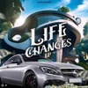 Life Changes - EP