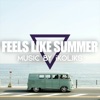 Ikoliks - Feels Like Summer