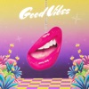 Good Vibes - Single