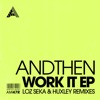 Work It (Remixes) [feat. Loz Seka & Huxley] - EP