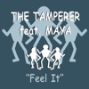 Feel It (feat. Maya) - Single