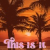 This Is It (feat. Liinks) - Single