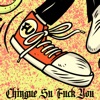 Chingue Su Fuck You - Single