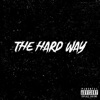 The Hard Way - Single