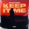 Keep It Me - Single