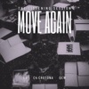 Move Again (feat. C4 Crotona) - Single