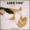 Like You - Single