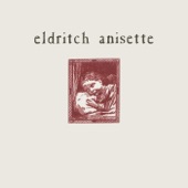 Eldritch Anisette - Suckerpunch