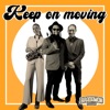 Keep On Moving - Single