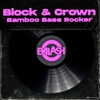 Bamboo Bass Rocker - Single