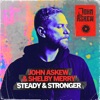 Steady & Stronger - Single