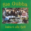 Sie Gubba - Sie Gubba kjæm