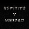 Espíritu y Verdad - En Espíritu y Verdad