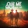 Que Me Falte Todo - Single