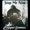 Stop Me Now - Single