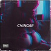 Chingar - Single