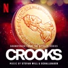 Crooks (Soundtrack from the Netflix Series)
