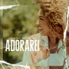Adorarei - Single