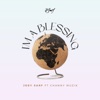 I'm a Blessing (feat. Channy Muzik) - Single