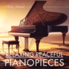 Relaxing Peaceful Pianopieces