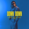 DOWN DOWN - Single