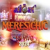 Meresichic 2024 En Vivo (En vivo) - EP
