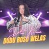 Dudu Roso Welas - Single