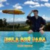 Hola Qué Pasa - Single