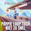 Pappie Loop Toch Niet Zo Snel - Single