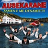 Samen e me dynamitt!! - Single