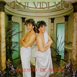 Veni Vidi Vici - Viviendo De Noche
