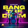 Bang The Drum - Single