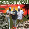 This Is How We Roll - Single