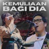 Kemuliaan Bagi Dia - Single