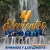 Armando y Los Greeys - 4 Elementos