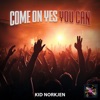 Come on Yes you can - Single