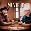 Mi Viejo - Single