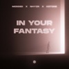 In Your Fantasy - Single